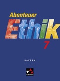 Cover: Abenteuer Ethik - Bayern 2009 / Abenteuer Ethik Bayern 7 - Buchner, C.C.