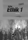 Cover: Kolleg Ethik - Bayern / Kolleg Ethik Bayern LH 1 - Buchner, C.C.
