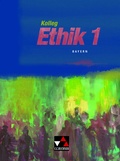 Cover: Kolleg Ethik - Bayern / Kolleg Ethik Bayern 1 - Buchner, C.C.