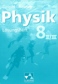 Enlarge image Cover: Geipel - Jäger - Reusch, Physik / Geipel - Jäger - Reusch, Physik LH 8/II/III - Buchner, C.C.