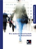 Cover: Kolleg Politik und Wirtschaft / Die moderne Gesellschaft in Deutschland - Buchner, C.C.