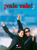 Cover: vale vale! Unterrichtswerk f&uuml;r Spanisch im G8 (Sekundarstufe II) / &iexcl;vale vale! Grammatisches Beiheft 2 - Buchner, C.C.