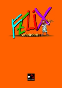 Abbildung von: Felix neu - Unterrichtswerk für Latein / Felix AH 1 - neu - Buchner, C.C.