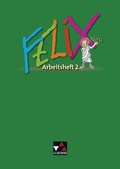 Cover: Felix neu - Unterrichtswerk f&uuml;r Latein / Felix AH 2 - neu - Buchner, C.C.