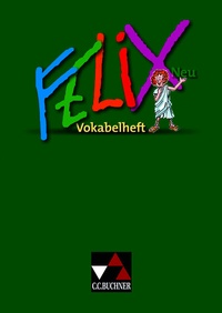Abbildung von: Felix neu - Unterrichtswerk für Latein / Felix Vokabelheft - neu - Buchner, C.C.