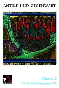 Abbildung von: Antike und Gegenwart / Phoenix 2 - Buchner, C.C.