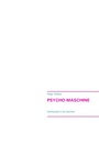 Cover: Psycho-Maschine - BoD - Books on Demand