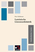 Cover: Studienb&uuml;cher Latein / Lateinische Literaturdidaktik - Buchner, C.C.