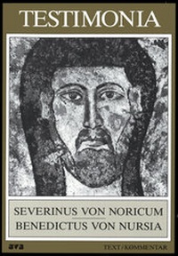 Abbildung von: Testimonia / Severinus von Noricum - Buchner, C.C.