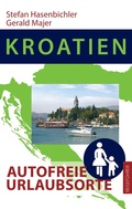 Cover: Kroatien - Autofreie Urlaubsorte - BoD - Books on Demand