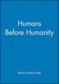Enlarge image Cover: Humans Before Humanity - Wiley