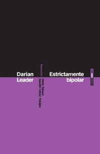 Enlarge image Cover: Estrictamente bipolar - Editorial Sexto Piso