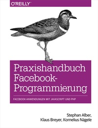 Abbildung von: Praxishandbuch Facebook-Programmierung - O'Reilly