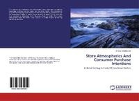 Abbildung von: Store Atmospherics And Consumer Purchase Intentions - LAP Lambert Academic Publishing