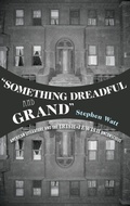 Cover: "Something Dreadful and Grand" - Oxford University Press Inc