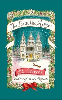Enlarge image Cover: The Fox at the Manger - Virago Press Ltd