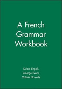 Enlarge image Cover: A French Grammar Workbook - Wiley