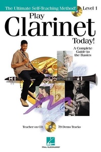 Abbildung von: Play Clarinet Today!: A Complete Guide to the Basics Level 1 [With CD] - Play Today!