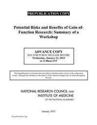 Enlarge image Cover: Potential Risks and Benefits of Gain-of-Function Research - National Academies Press