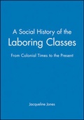 Cover: A Social History of the Laboring Classes - Wiley