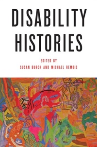 Enlarge image Cover: Disability Histories - University of Illinois Press