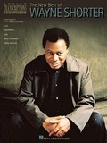 Cover: The New Best of Wayne Shorter - Hal Leonard Corporation