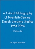 Cover: A Critical Bibliography of Twentieth-Century English Literature Studies 1954-1994, 4-Volume Set - Wiley