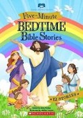 Cover: Five-Minute Bedtime Bible Stories (Scholastic Inc Reference Non-Fiction) - Scholastic US