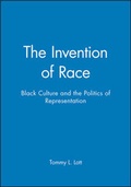 Cover: The Invention of Race - Wiley