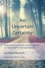 Cover: The Uncertain Certainty - Lutterworth Press