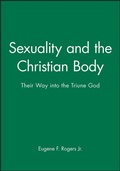 Cover: Sexuality and the Christian Body - Wiley