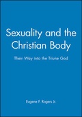 Cover: Sexuality and the Christian Body - Wiley
