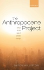 Cover: The Anthropocene Project - Oxford University Press