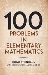 Enlarge image Cover: One Hundred Problems in Elementary Mathematics - Dover Publications Inc.