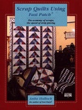Cover: Scrap Quilts Using Fast Patch - KP Books