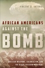 Cover: African Americans Against the Bomb - Stanford University Press
