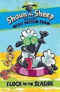 Cover: Shaun the Sheep: Flock to the Seaside - Candlewick Press,U.S.
