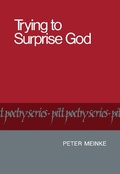 Cover: Trying to Surprise God - Penguin Random House South Africa