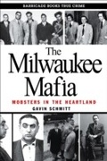 Cover: The Milwaukee Mafia - Simon + Schuster LLC