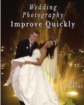 Cover: Wedding Photography Improve Quickly - Bill Collins