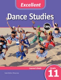 Abbildung von: Excellent Dance Studies Learner's Book Grade 11 English - Cambridge University Press