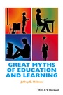 Cover: Great Myths of Education and Learning - Wiley-Blackwell