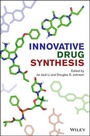 Cover: Innovative Drug Synthesis - Wiley