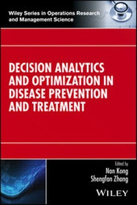 Abbildung von: Decision Analytics and Optimization in Disease Prevention and Treatment - Wiley