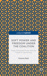 Enlarge image Cover: Soft Power and Freedom under the Coalition - Palgrave Pivot