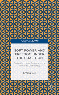 Abbildung von: Soft Power and Freedom under the Coalition - Palgrave Pivot