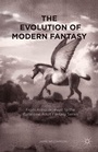 Cover: The Evolution of Modern Fantasy - Palgrave MacMillan
