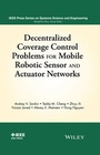 Cover: Decentralized Coverage Control Problems For Mobile Robotic Sensor and Actuator Networks - Wiley-IEEE Press