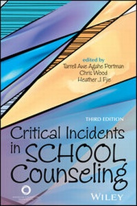 Enlarge image Cover: Critical Incidents in School Counseling - Wiley