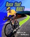 Cover: Race that Bike - Raintree Publishers